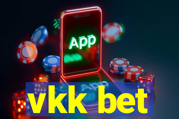 vkk bet